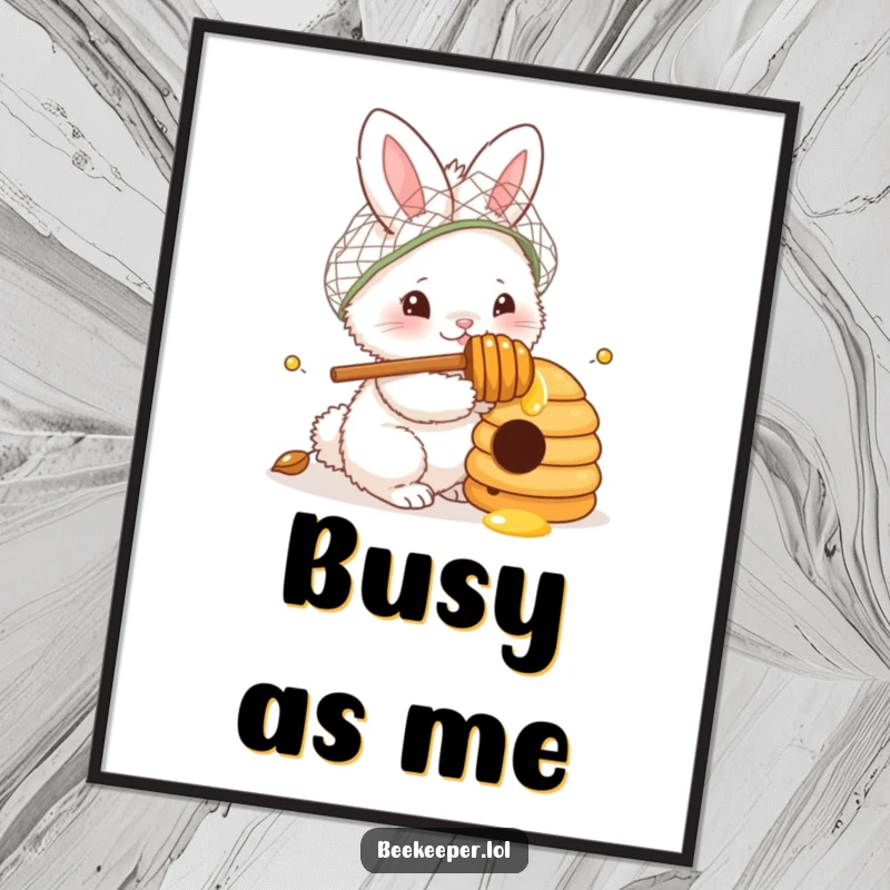 Funny Poster: A fluffy bunny in a netted hat, honey dipper ready, curiously examining a beehive, creating a charming and humorous piece of wall art.
